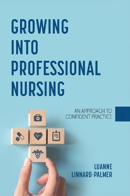Growing Into Professional Nursing