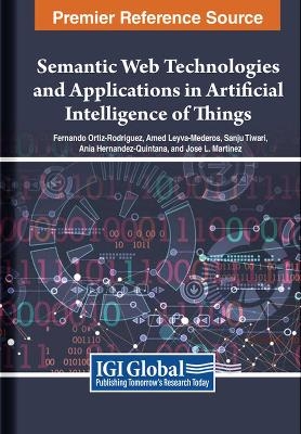 Semantic Web Technologies and Applications in Artificial Intelligence of Things - 