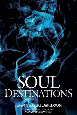 Soul Destinations - Kerri Davidson