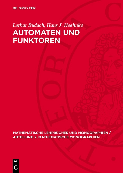 Automaten und Funktoren - Lothar Budach, Hans J. Hoehnke