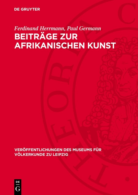 Beitr&auml;ge zur afrikanischen Kunst - Ferdinand Herrmann, Paul Germann