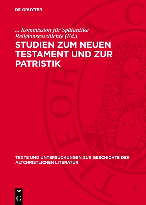 Studien zum Neuen Testament und zur Patristik - 