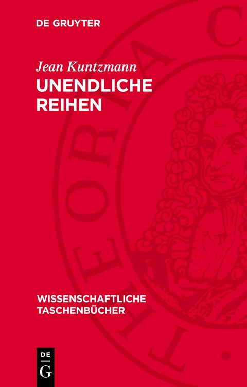 Unendliche Reihen - Jean Kuntzmann