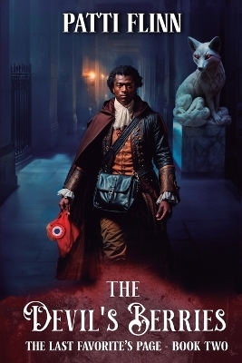 The Devil's Berries - Patti A Flinn