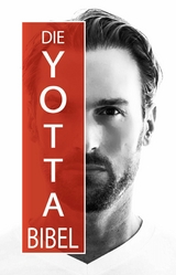 Die Yotta-Bibel -  Bastian Yotta