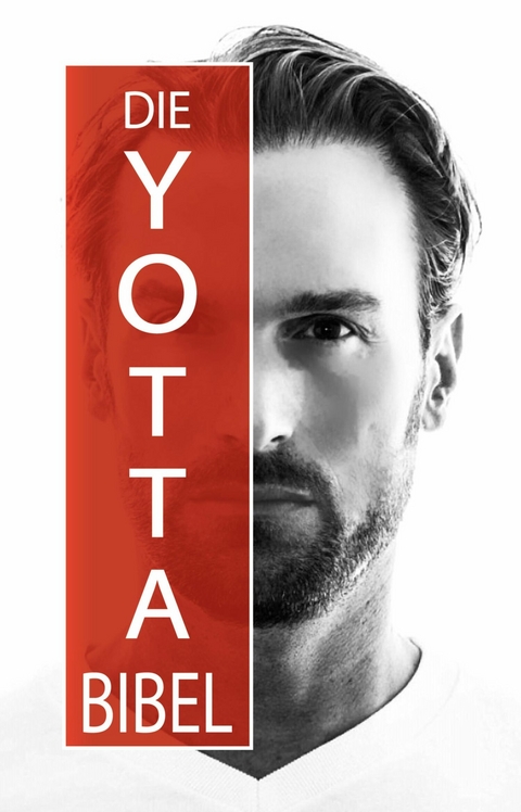 Die Yotta-Bibel -  Bastian Yotta