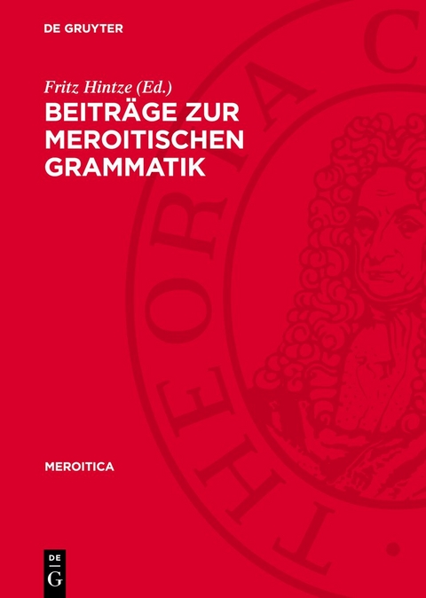 Beitr&auml;ge zur meroitischen Grammatik - 