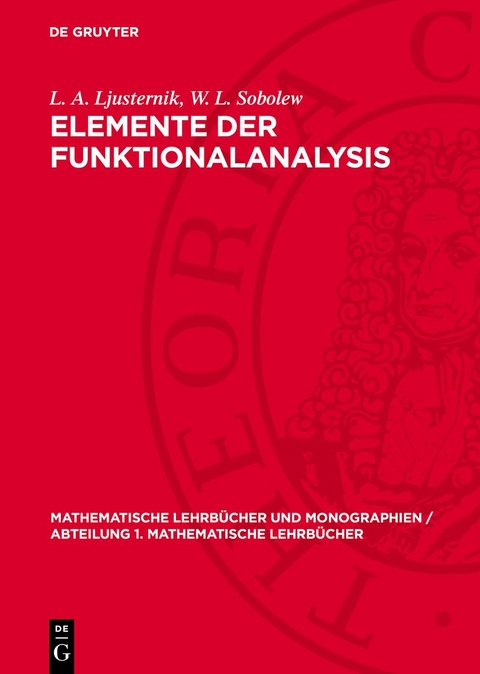 Elemente der Funktionalanalysis - L. A. Ljusternik, W. L. Sobolew