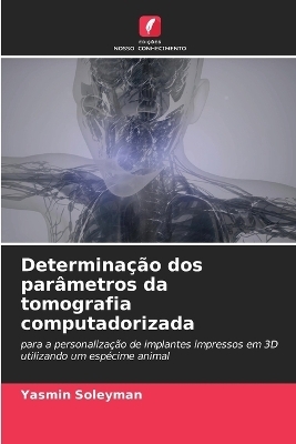 Determinação dos parâmetros da tomografia computadorizada