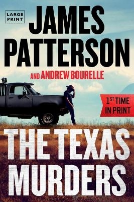 The Texas Murders - James Patterson, Andrew Bourelle
