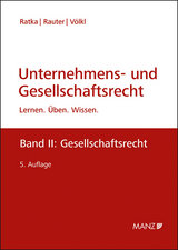 Unternehmens- und Gesellschaftsrecht - Thomas Ratka, Roman A. Rauter, Clemens V&ouml;lkl