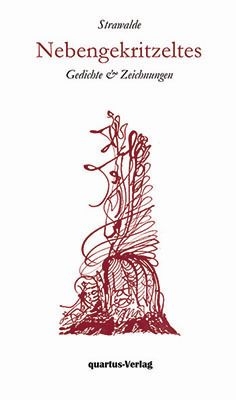 Strawalde. Nebengekritzeltes. -  Strawalde