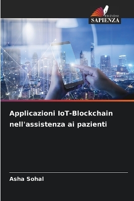 Applicazioni IoT-Blockchain nell'assistenza ai pazienti