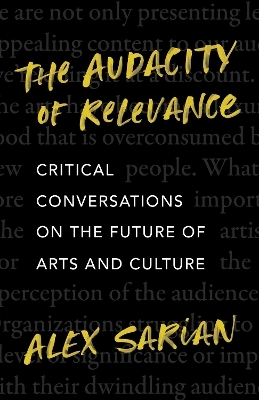 The Audacity of Relevance