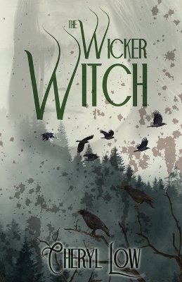 The Wicker Witch - Cheryl Low