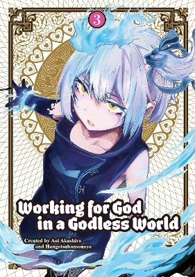 Working for God in a Godless World Vol. 3 - Sonsho Hangetsuban, Aoi Akashiro