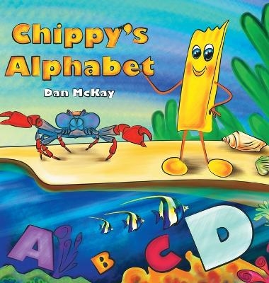Chippy's Alphabet - Dan McKay