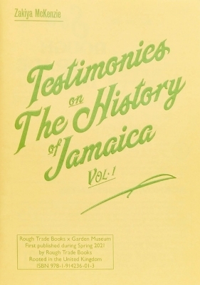 Testimonies on The History of Jamaica Vol.1 - Zakiya McKenzie
