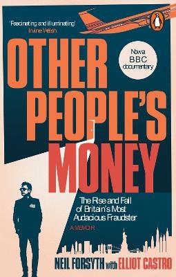 Other People&rsquo;s Money - Neil Forsyth, Elliot Castro