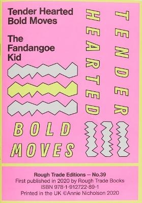 Tender Hearted Bold Moves - The Fandangoe Kid (RT#39)