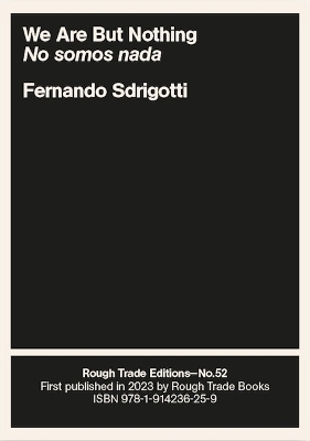 We are but nothing - No somos nada by Fernando Sdrigotti (RT#52)