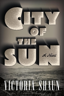City of the Sun - Victoria Shaun