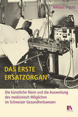 Das erste Ersatzorgan - Niklaus Ingold
