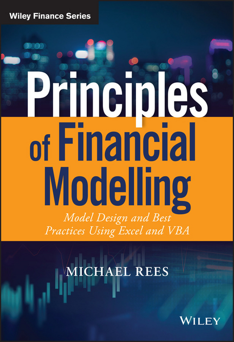 Principles of Financial Modelling -  Michael Rees