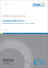 Merkblatt DWA-M 514-1 Bauwerksüberwachung an Talsperren - Teil 1: Grundsätze