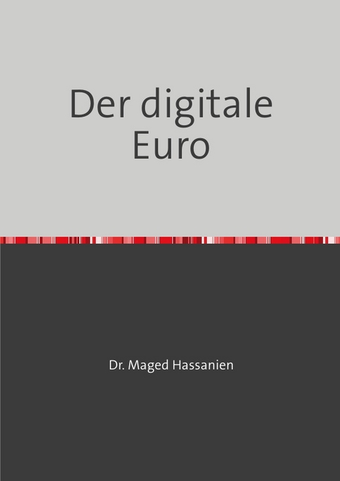 Der digitale Euro - Dr. Maged Hassanien