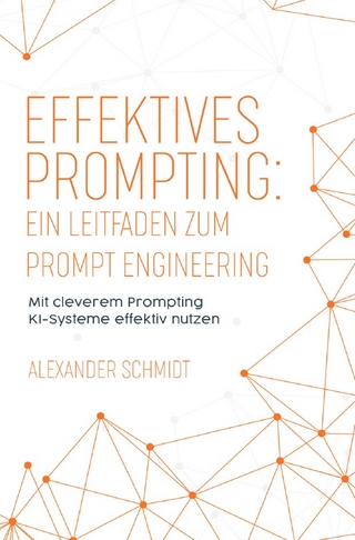 Effektives Prompting: Ein Leitfaden zum Prompt Engineering