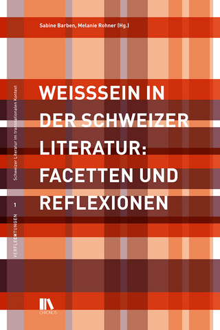 Weisssein in der Schweizer Literatur