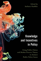 Knowledge and Incentives in Policy - 