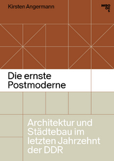 Die ernste Postmoderne - Kirsten Angermann