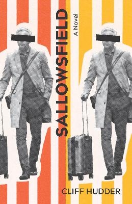 Sallowsfield - Cliff Hudder