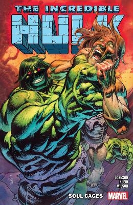 Incredible Hulk Vol. 3: Soul Cages - Phillip Kennedy Johnson