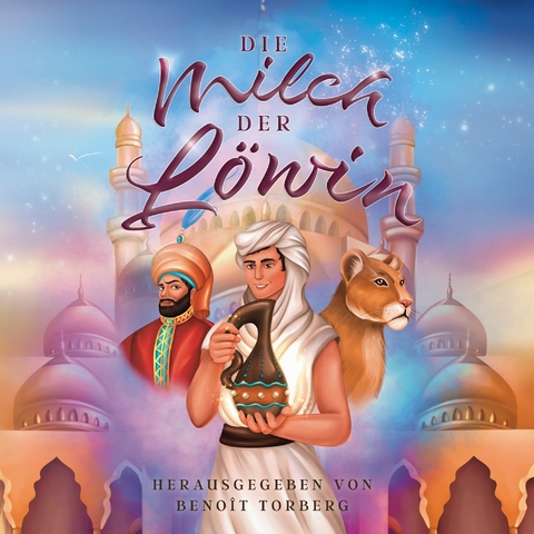 Die Milch der L&ouml;win - 