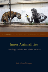 Inner Animalities - Eric Daryl Meyer