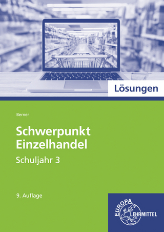 Lösungen Schwerpunkt Einzelhandel Schuljahr 3