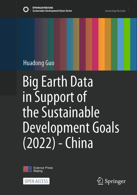 Big Earth Data in Support of the Sustainable Development Goals (2022) - China - Huadong Guo
