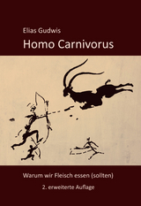 Homo Carnivorus - Elias Gudwis
