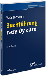 Buchführung case by case - Wüstemann, Jens