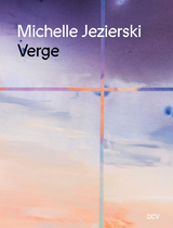 Michelle Jezierski &ndash; Verge - Duncan Ballantyne-Way, Christine Nippe