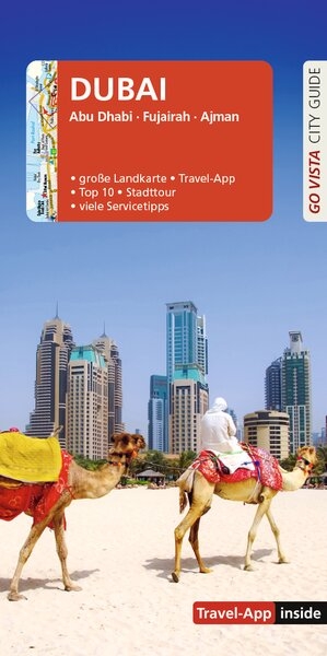 GO VISTA: Reisef&uuml;hrer Dubai - Renate Ammann