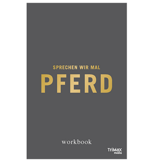 Sprechen wir mal Pferd - WORKBOOK
