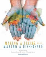 Making a Living While Making a Difference - Everett, Melissa