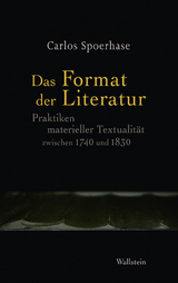 Das Format der Literatur -  Carlos Spoerhase