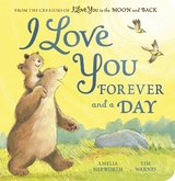 I Love You Forever and a Day - Hepworth, Amelia; Warnes, Tim