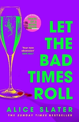 Let the Bad Times Roll - Alice Slater
