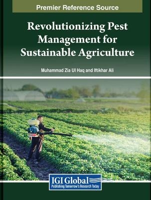 Revolutionizing Pest Management for Sustainable Agriculture - 